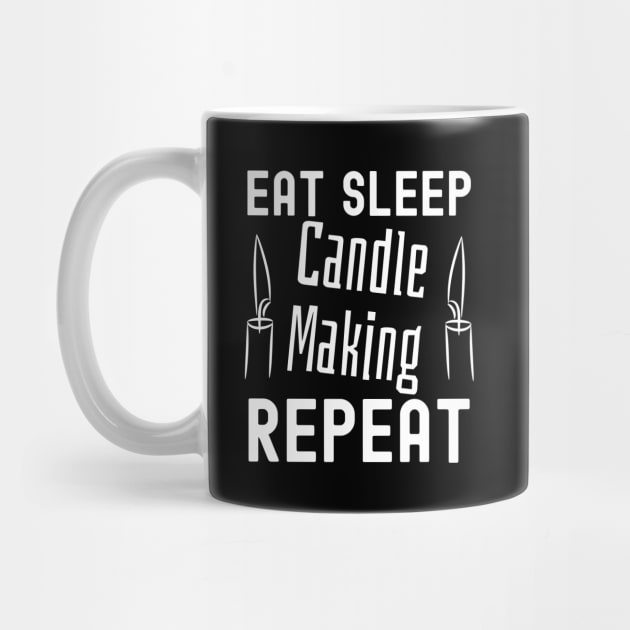 Eat Sleep Candle Making Repeat by HobbyAndArt